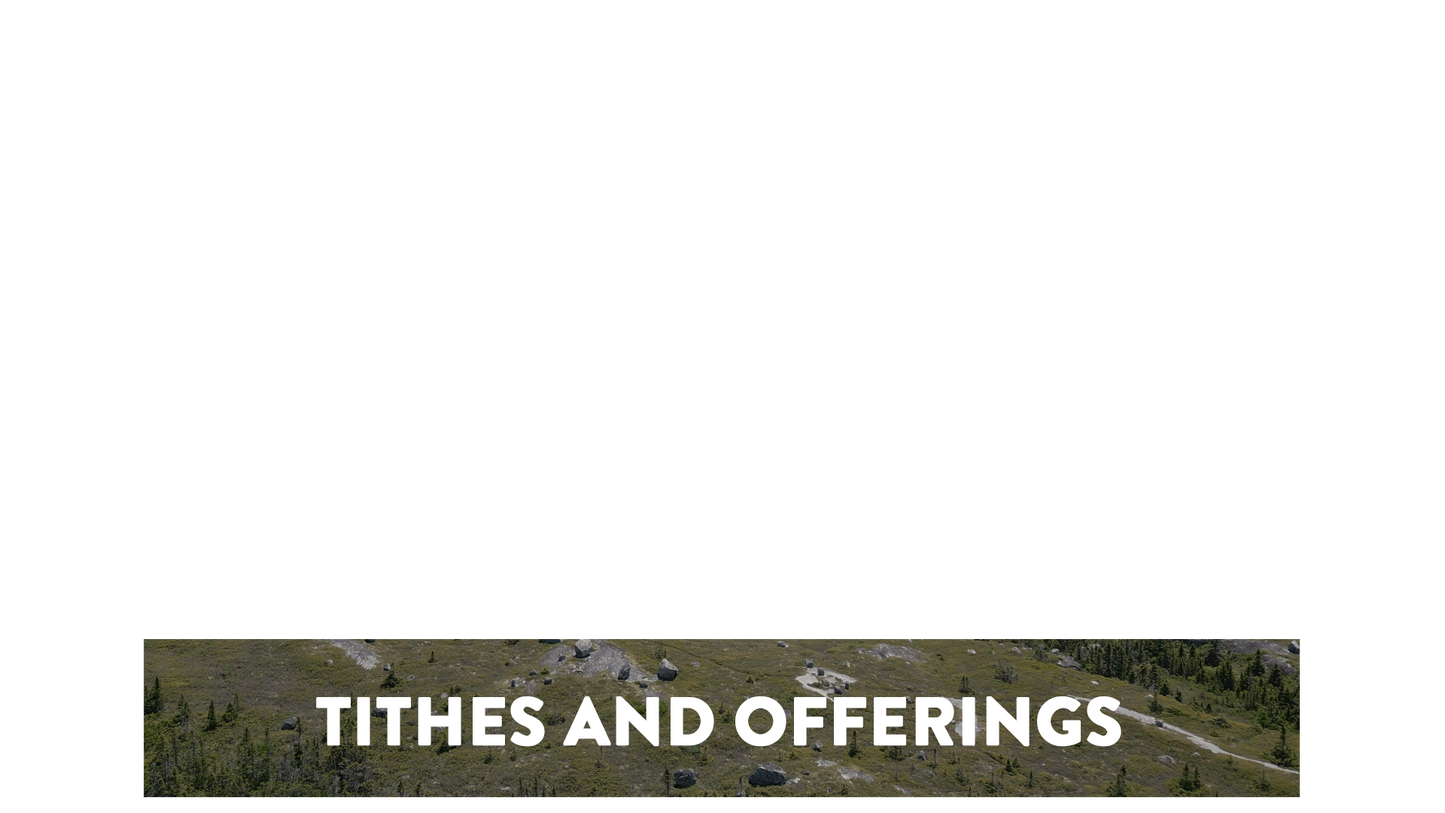 Halifax Lower Third Tithes Offering