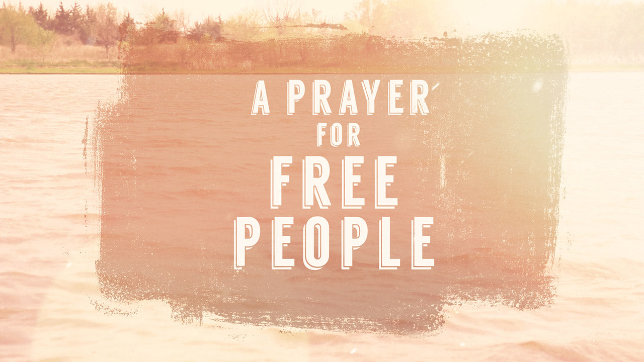 Prayer for Free People