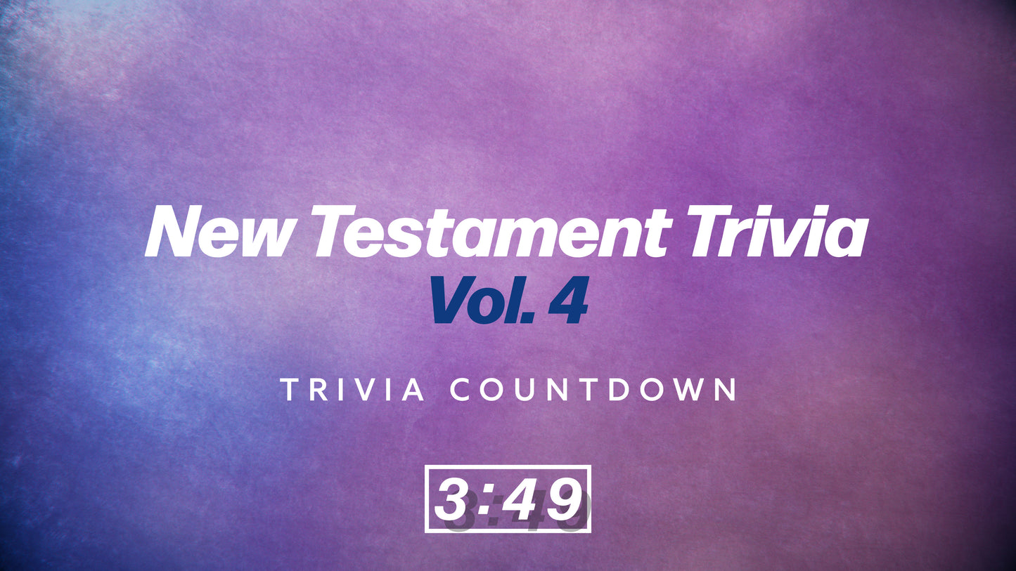 New Testament Trivia Vol. 4 Countdown