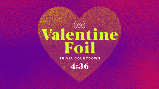 Valentine Foil Trivia Countdown