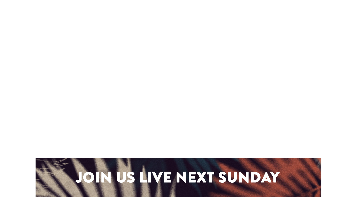 Hosanna Lower Third Next Sunday