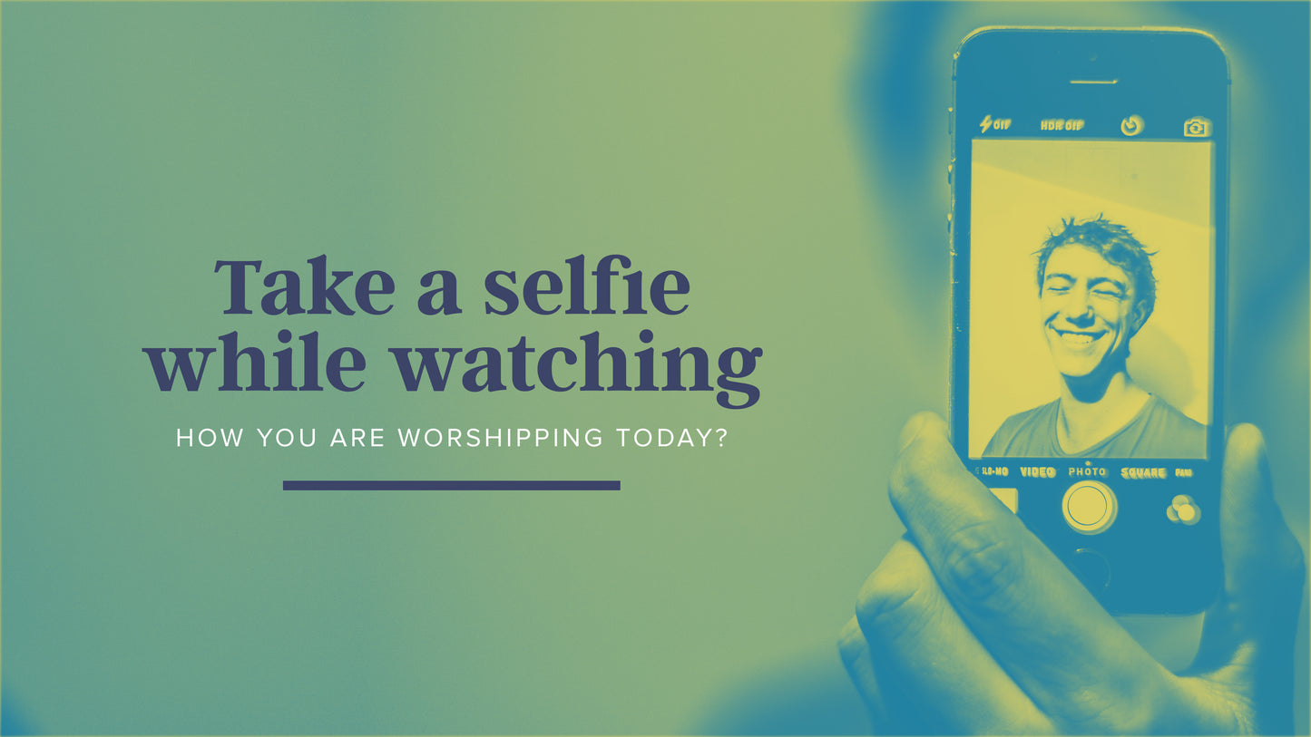 Take A Selfie Sermon
