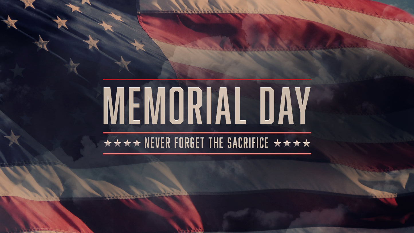 Memorial Day Never Forget