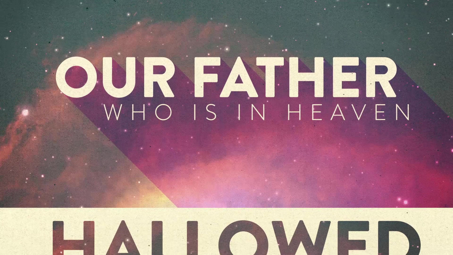 The Lords Prayer Modern