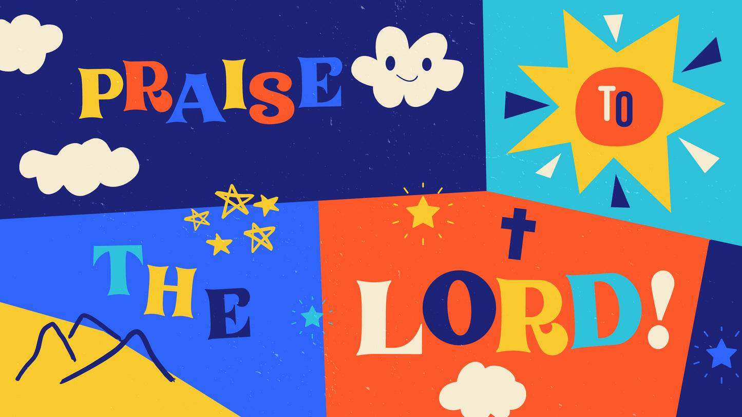 Praise To The Lord Sermon