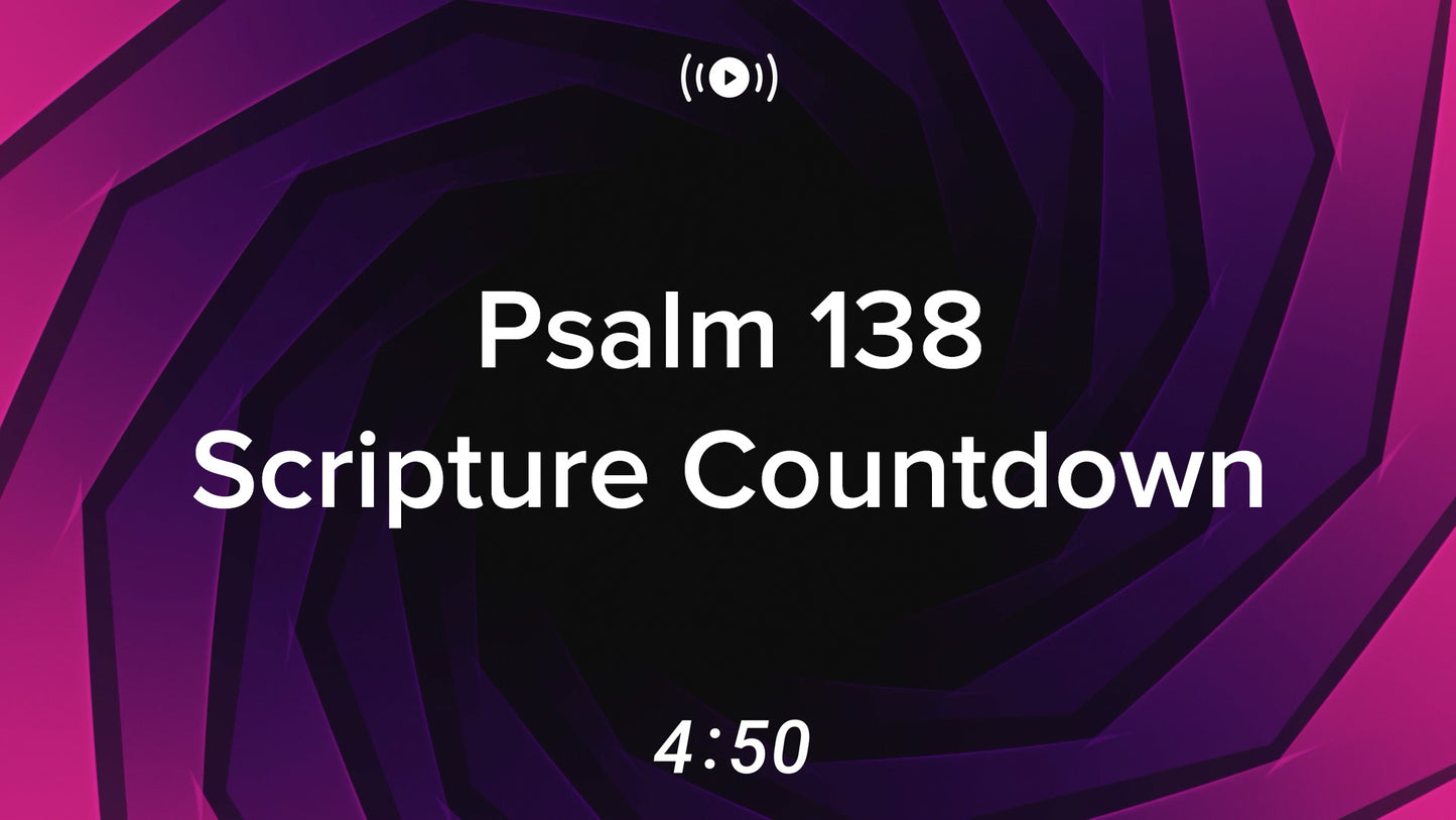 Psalm 138 Countdown