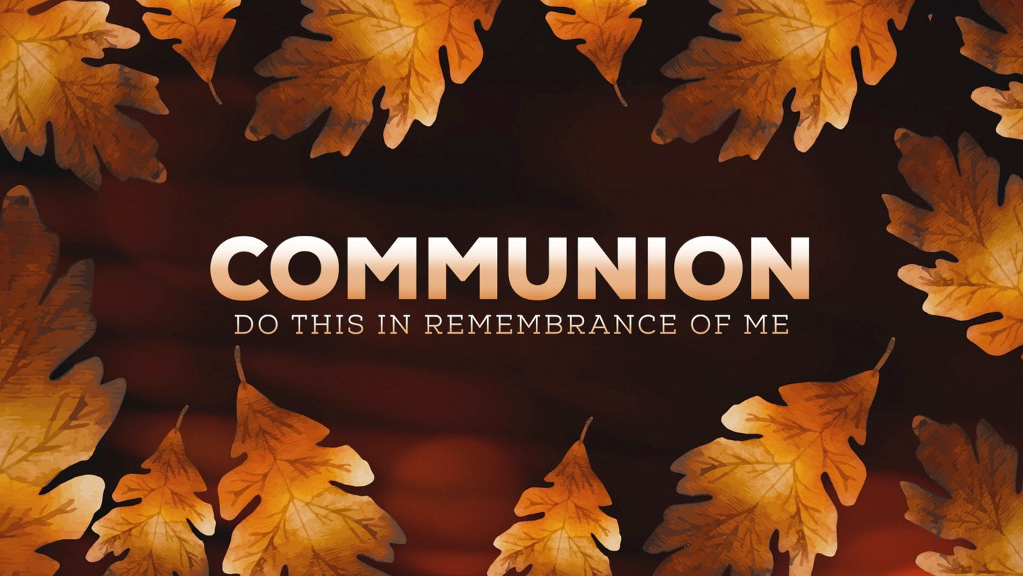 Autumn Glow Communion Still