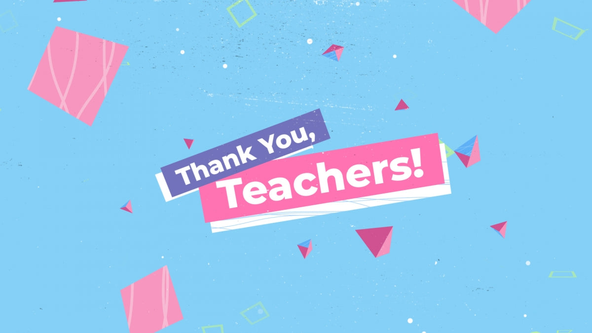 Thank You, Teachers