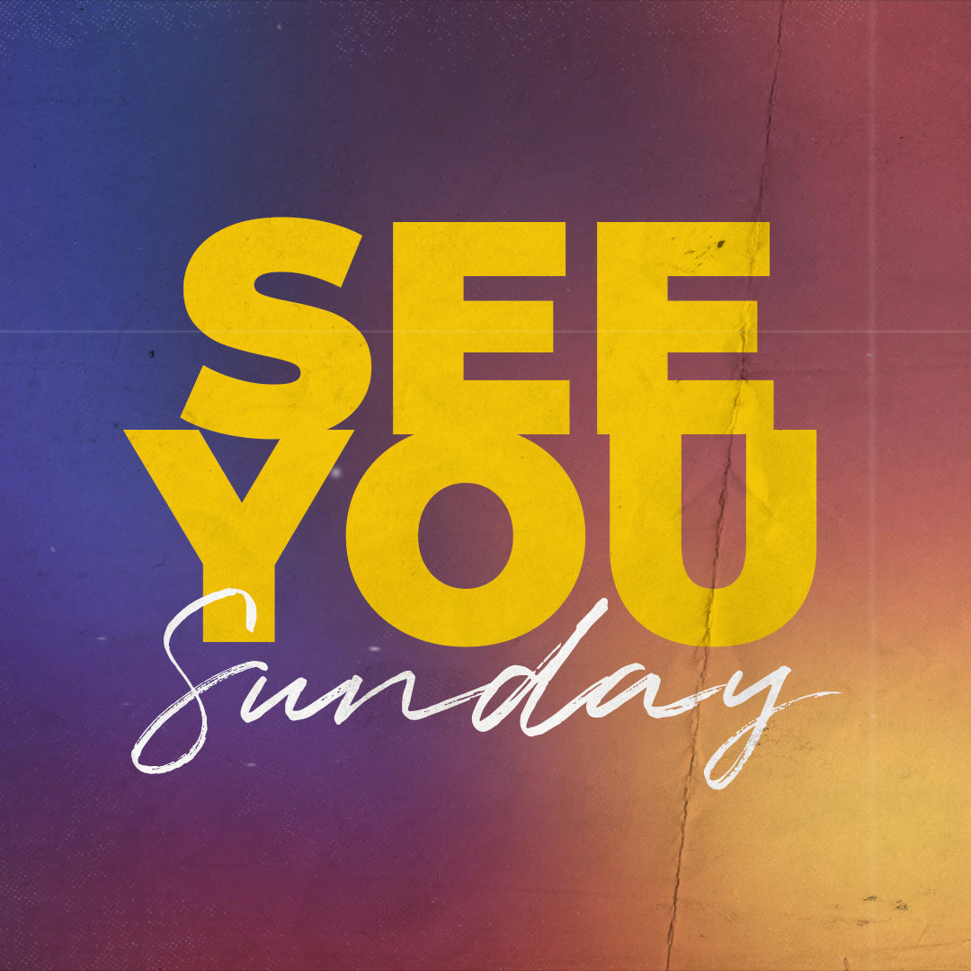See You Sunday