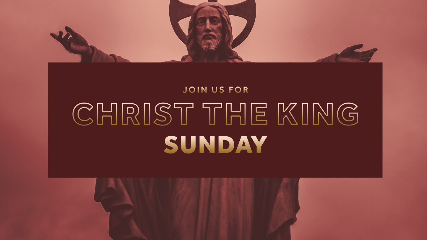 Christ the King Sermon