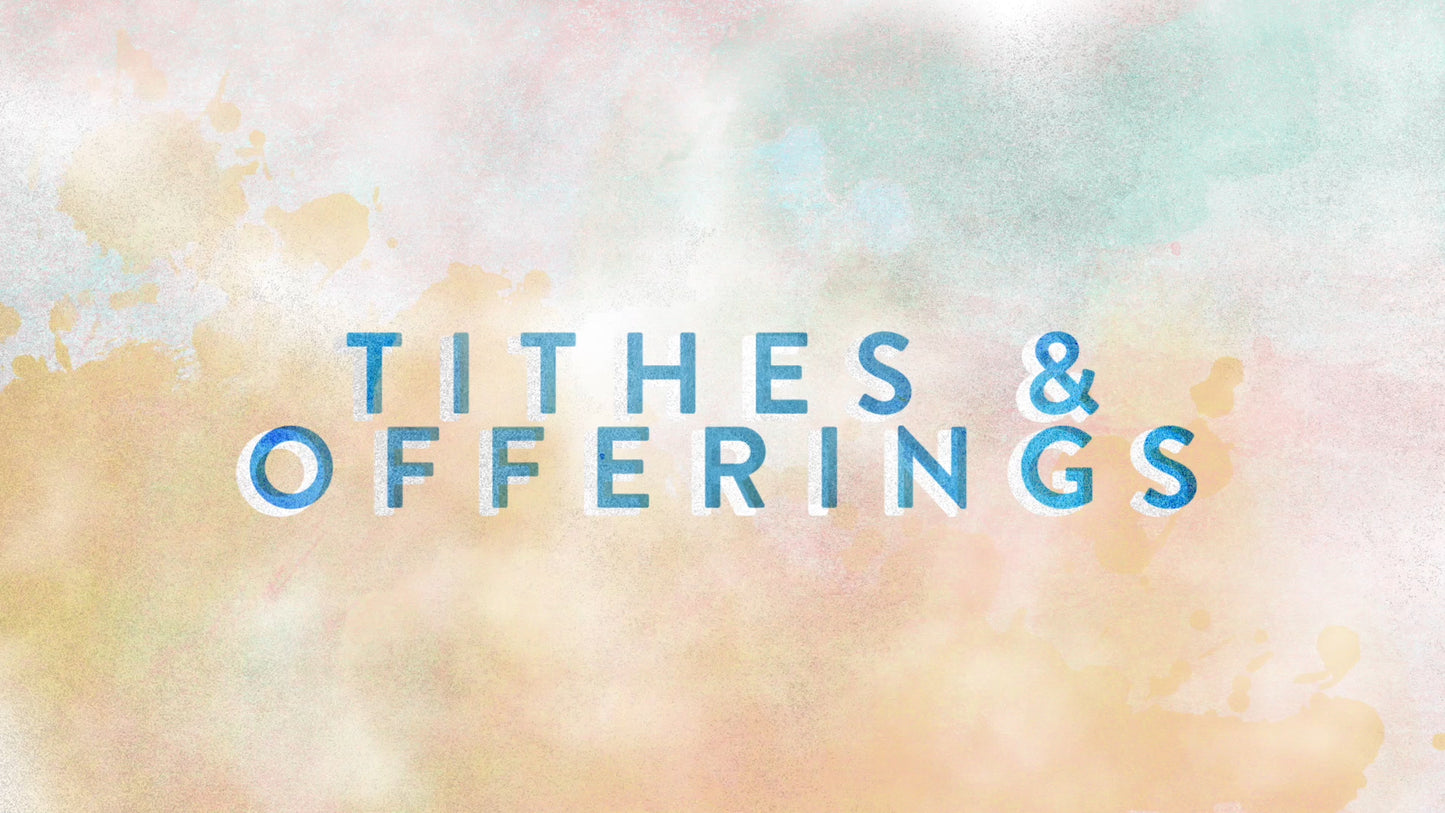 Watercolor Life Tithes & Offering Still