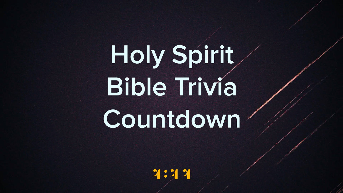 Pentecost Power Trivia Countdown