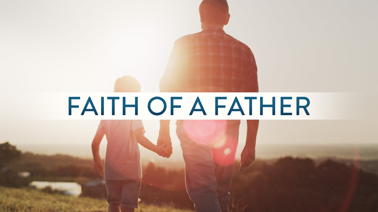 Faith of a Father
