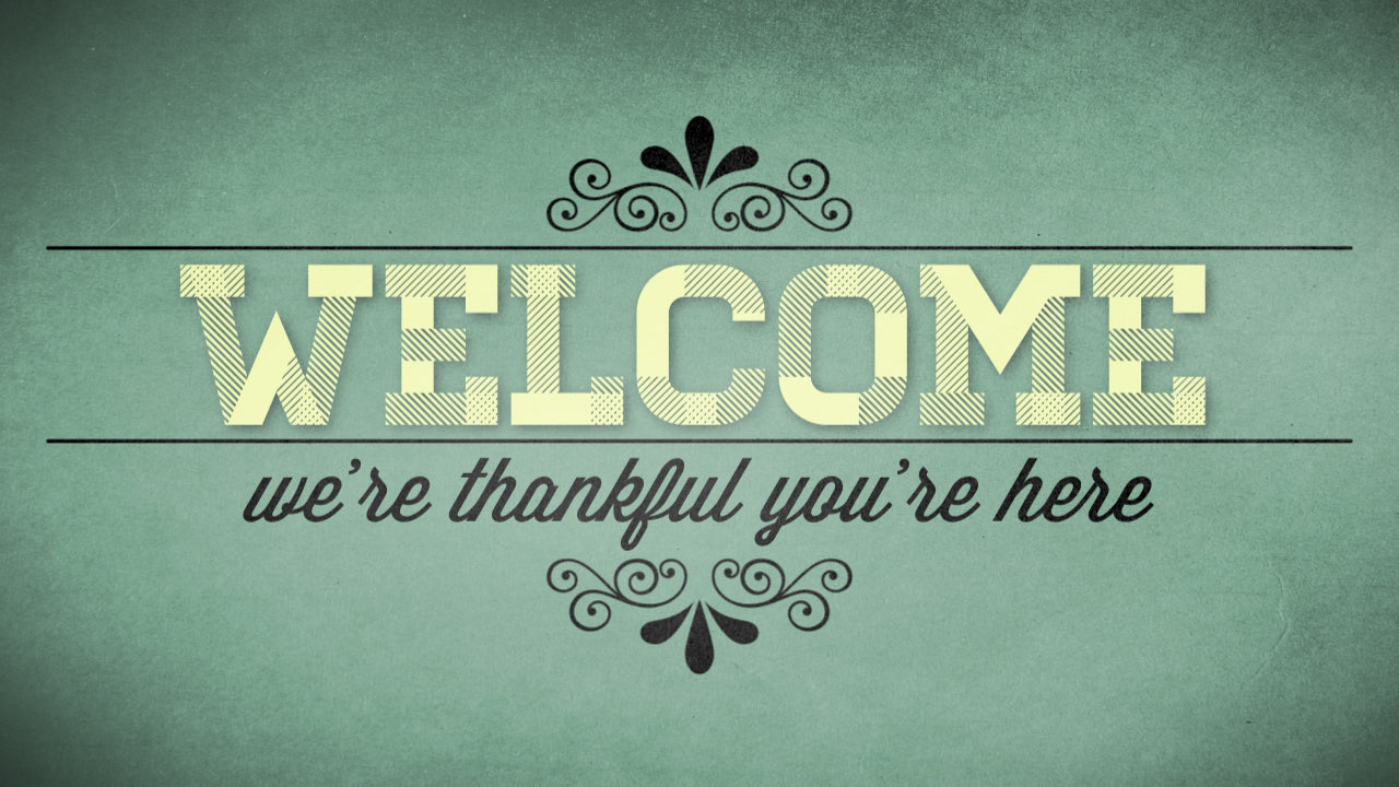Thankful Welcome Vintage Still