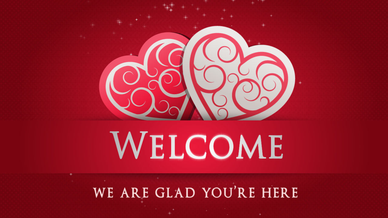 Valentine's Day Welcome Still