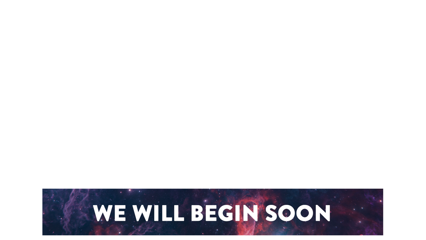 Gravity Lower Third We Will Begin Soon