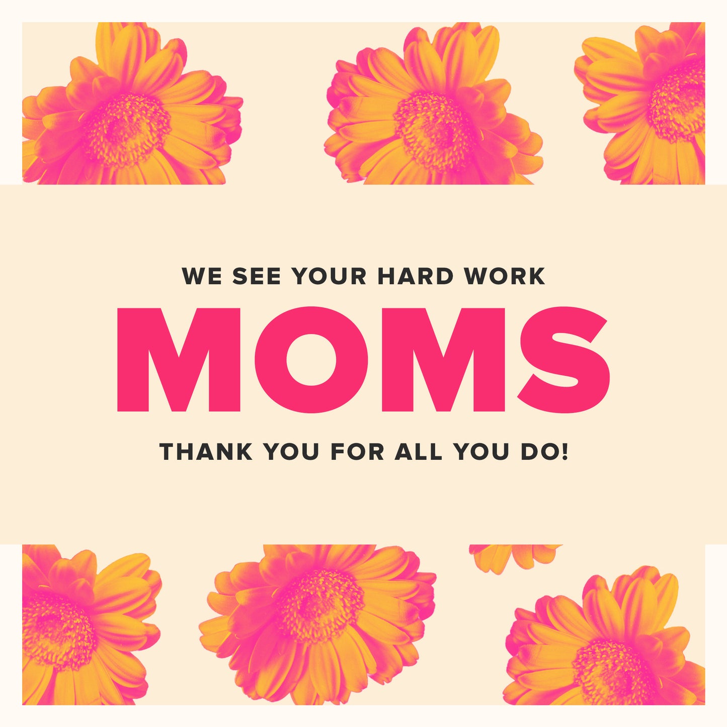 Moms Work Hard