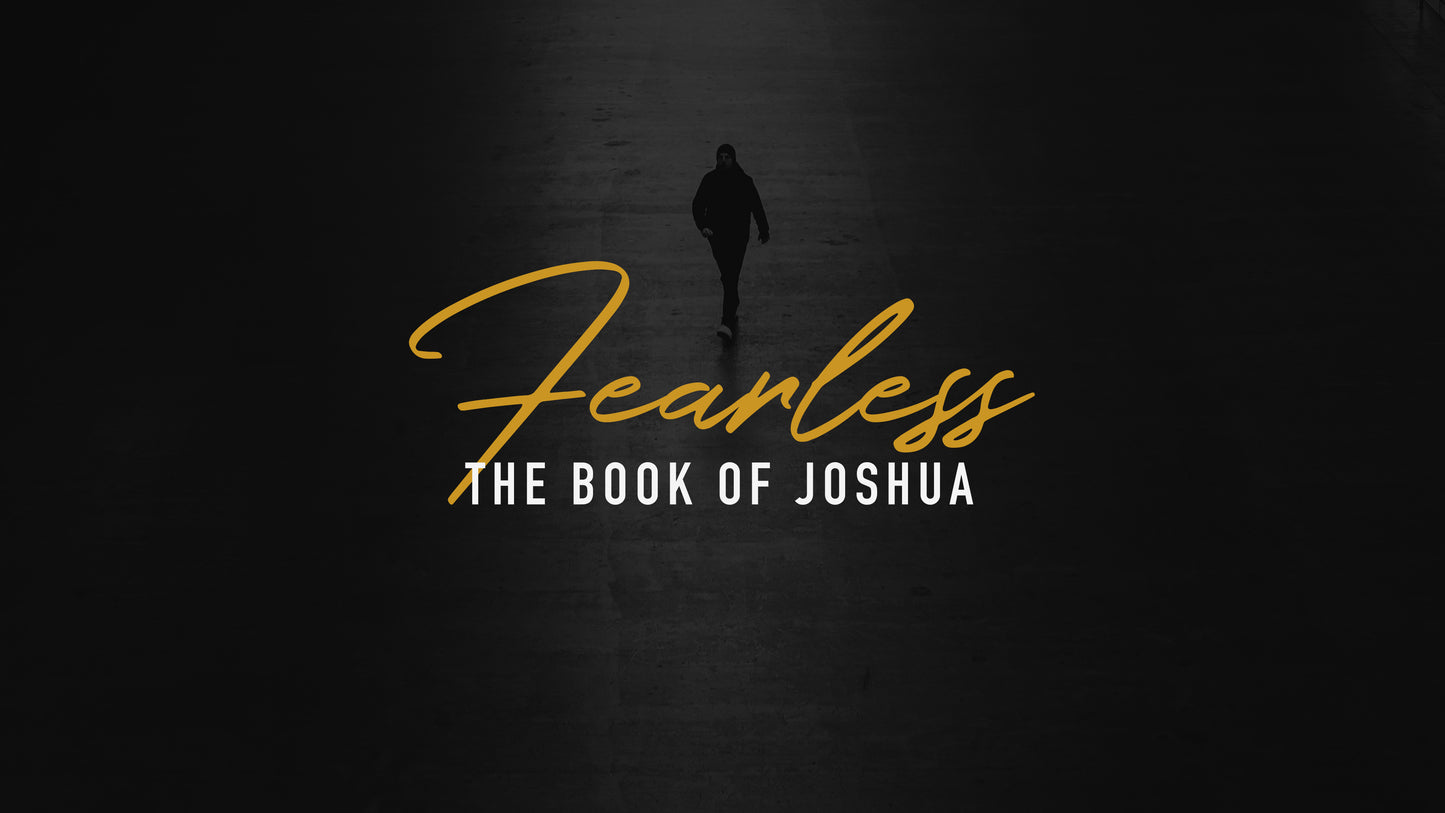 Joshua Fearless Sermon