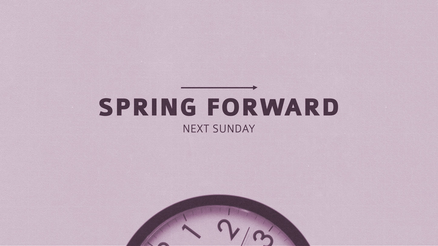 Spring Forward
