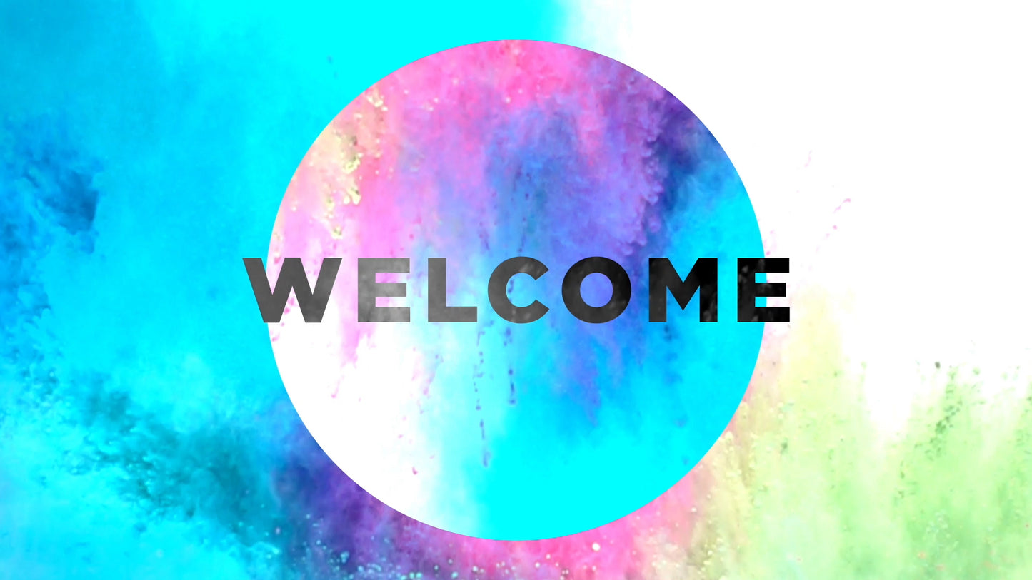 Color Burst Welcome Still