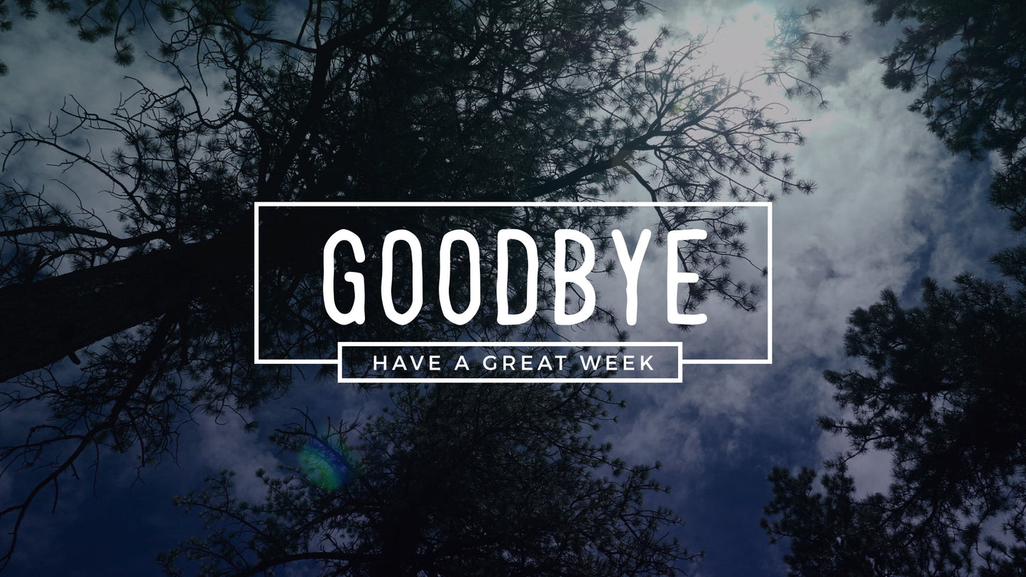 Nature Walk Goodbye