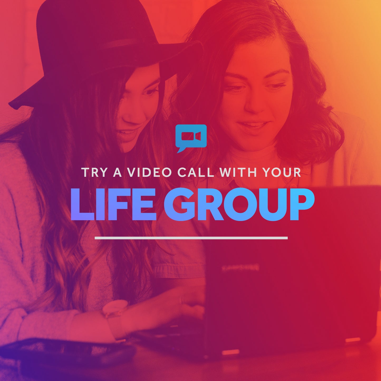 Life Group Video Call