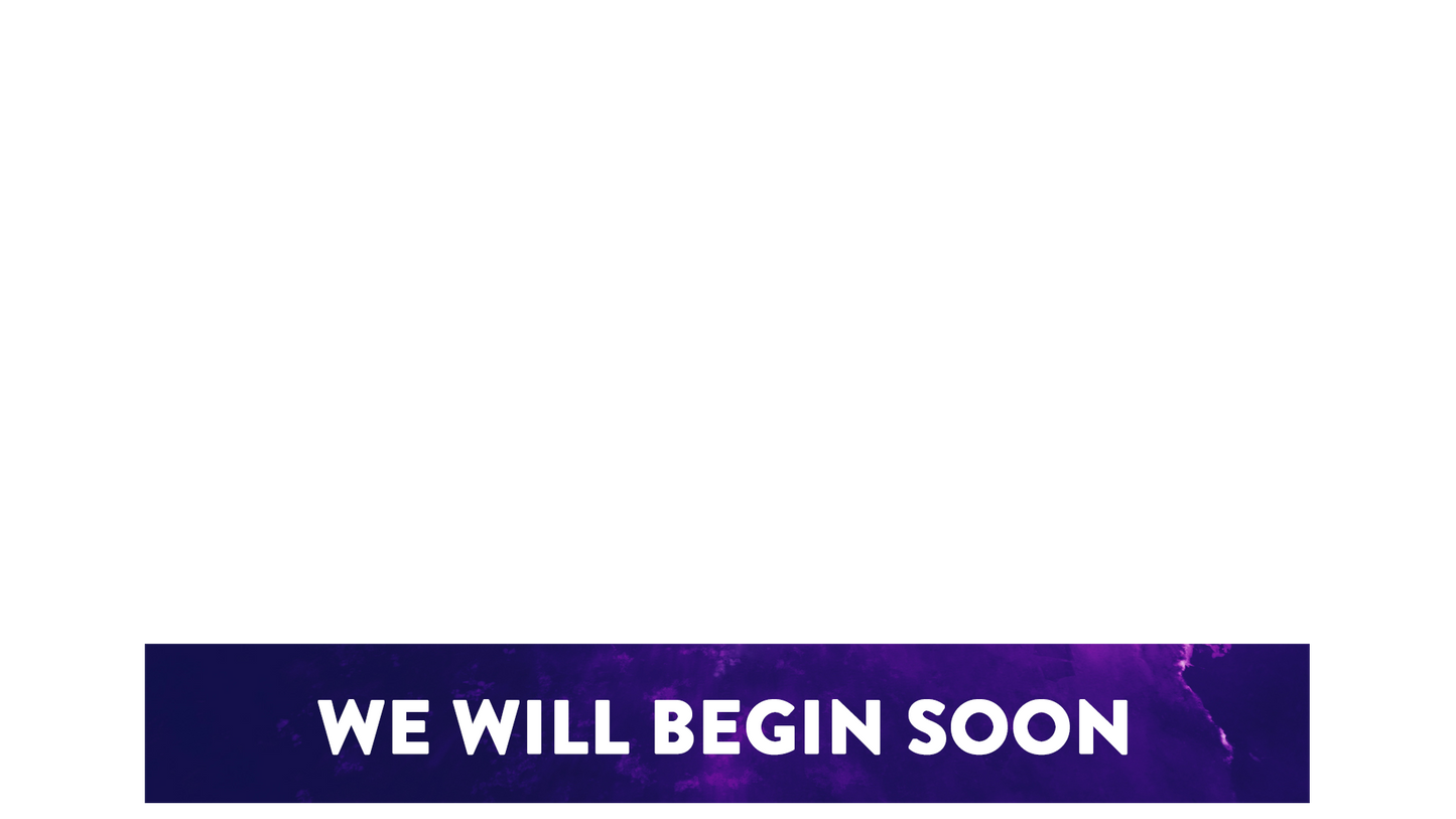 Amethyst Glow Lower Third We Will Begin Soon