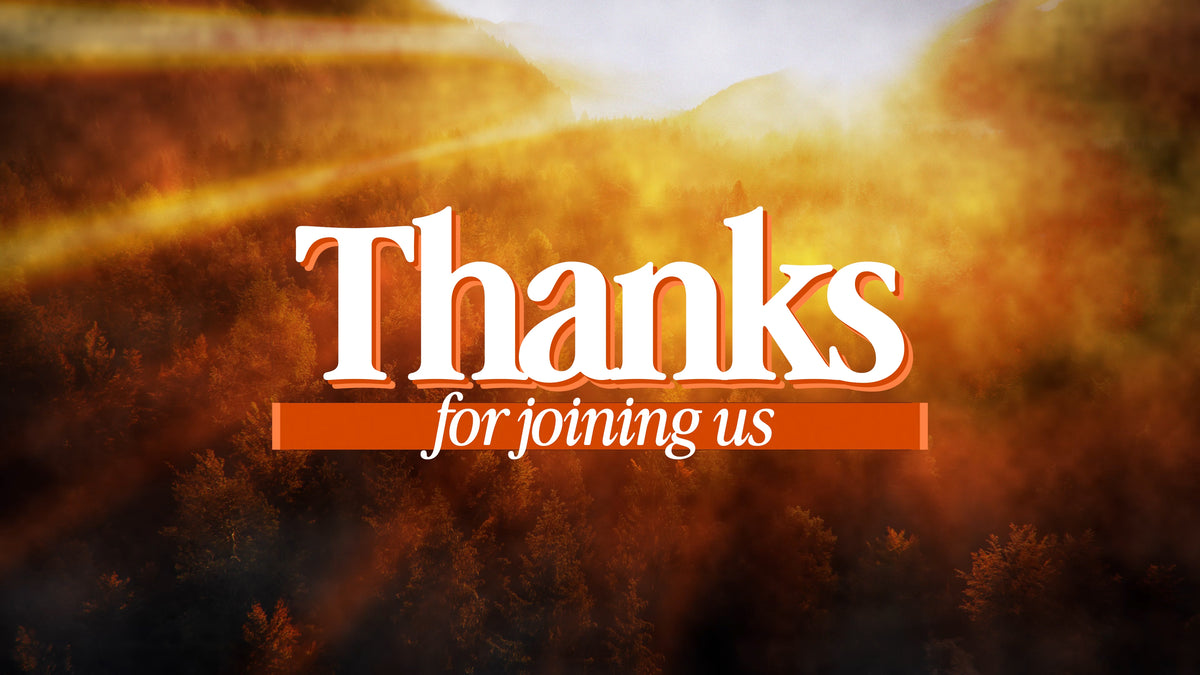 Thanksgiving Light Thanks For Joining Us
