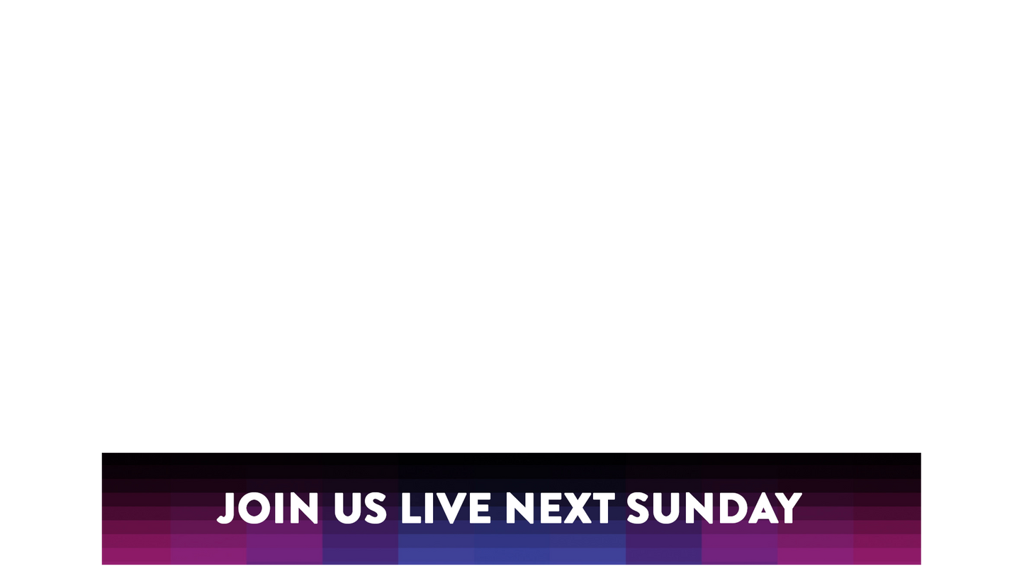 Chromatic Lower Third Next Sunday