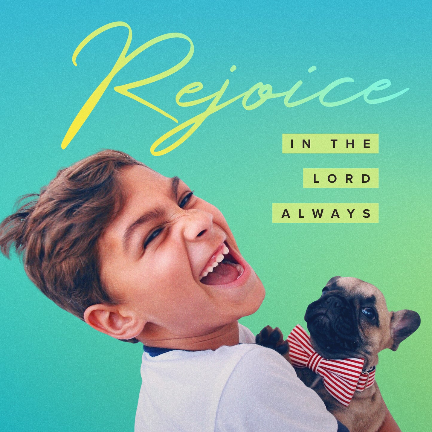 Rejoice Always