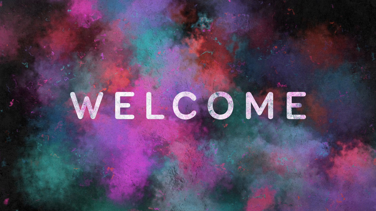 Glorious Colors Welcome Still