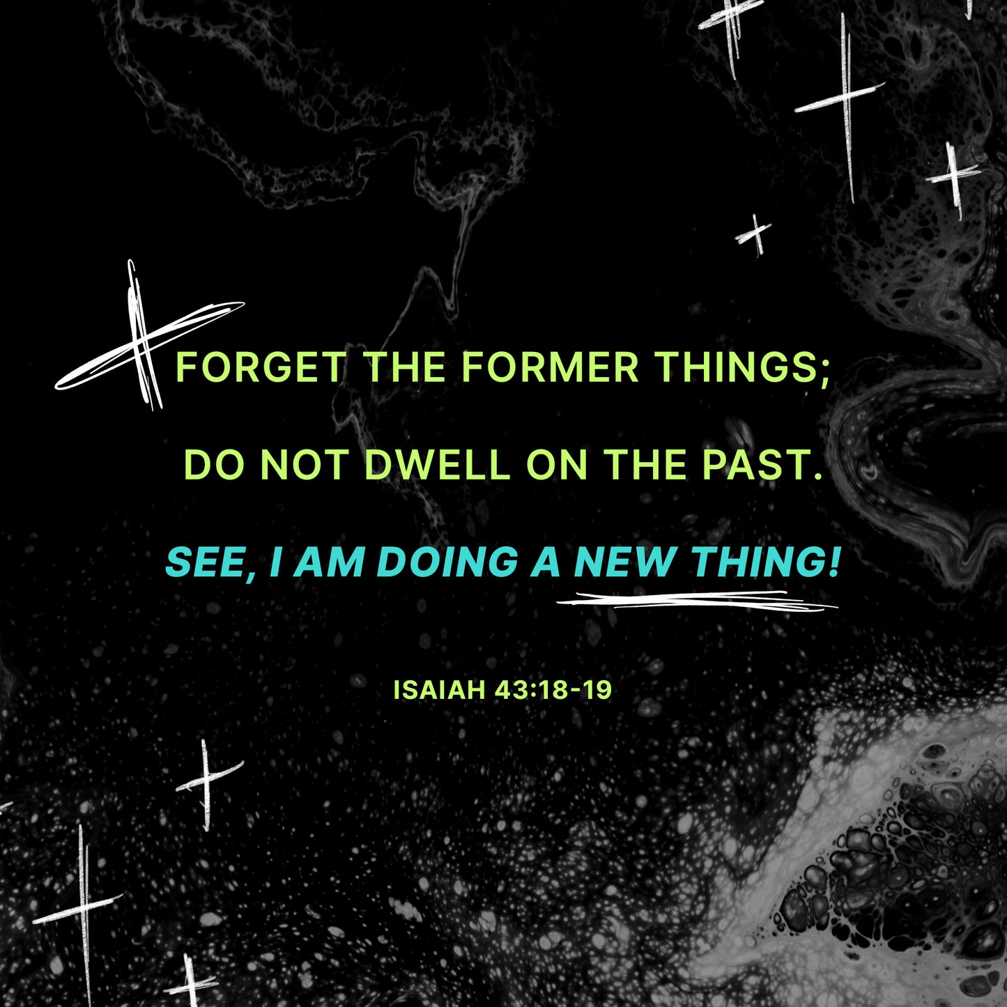 Isaiah 43:18-19