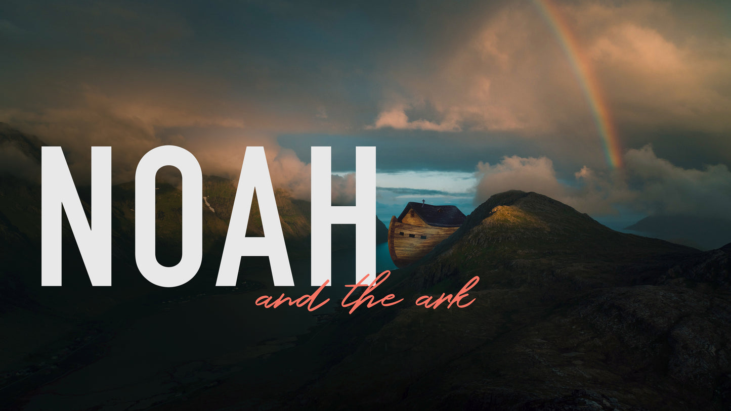Noah And The Ark Sermon