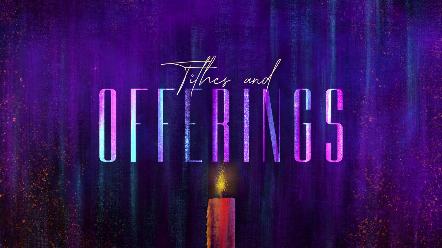 Radiant Advent Tithes And Offerings