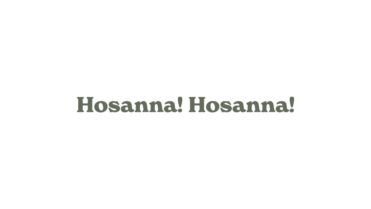 Crowned Hosanna