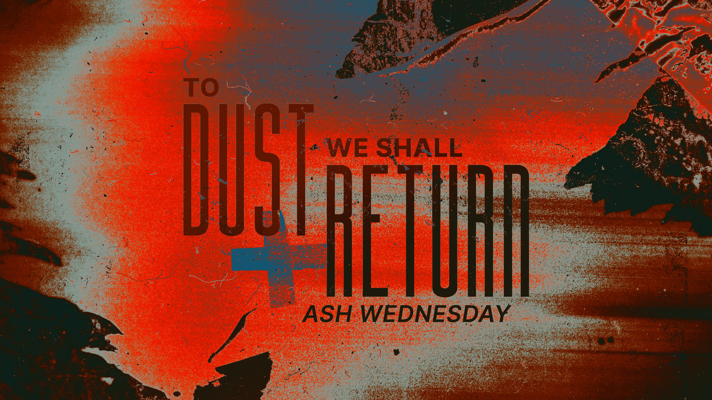 To Dust Return Sermon