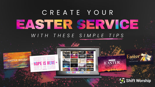 Create Your Easter Service With These Simple Steps