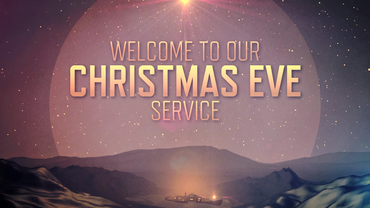 Christmas Eve Welcome 01 Still