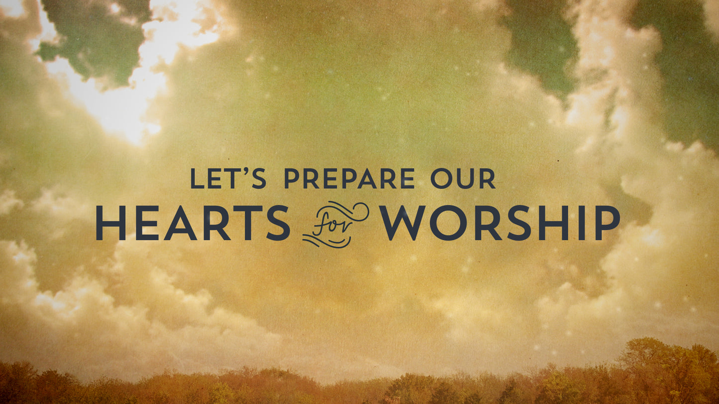 Worship Prepare