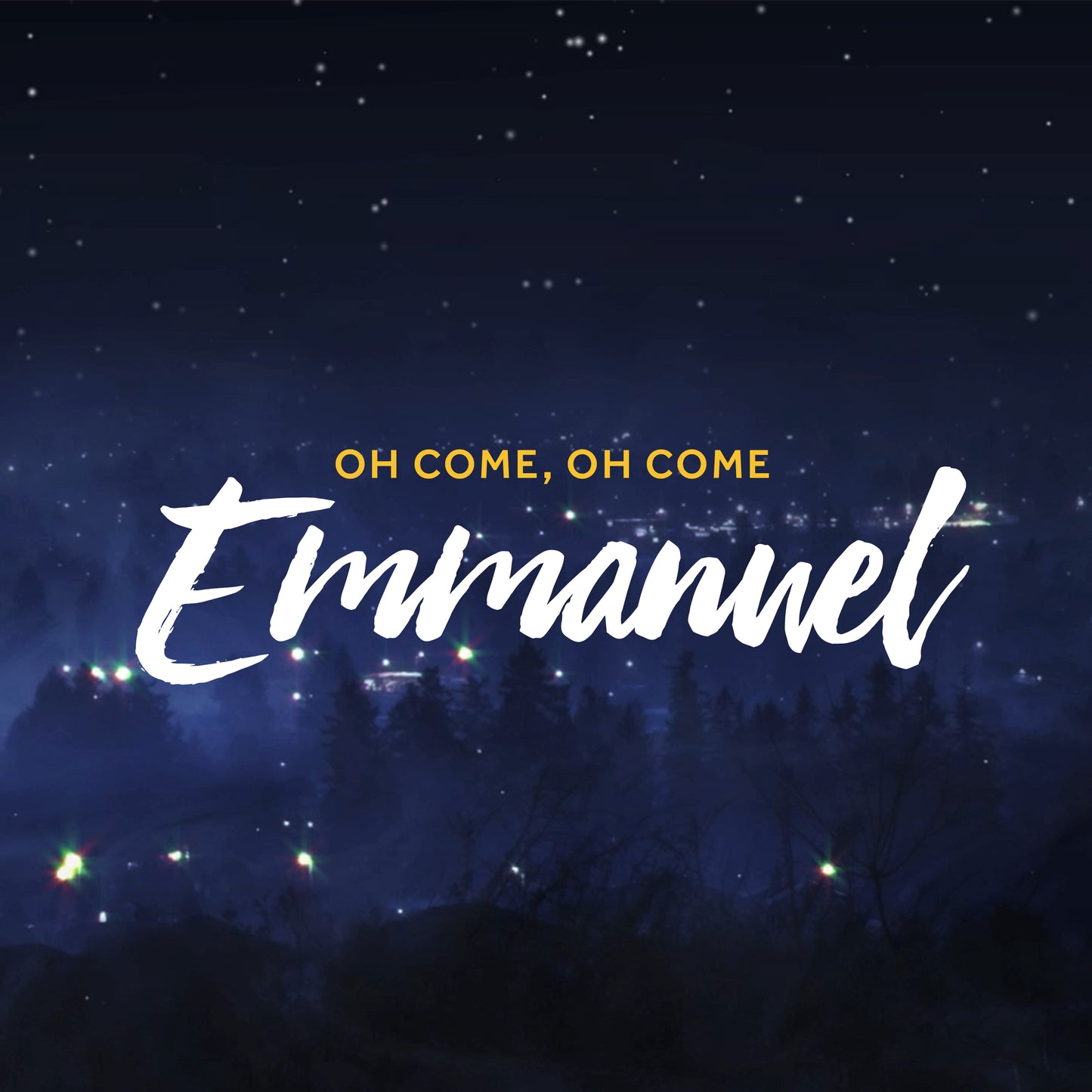 Oh Come Emmanuel