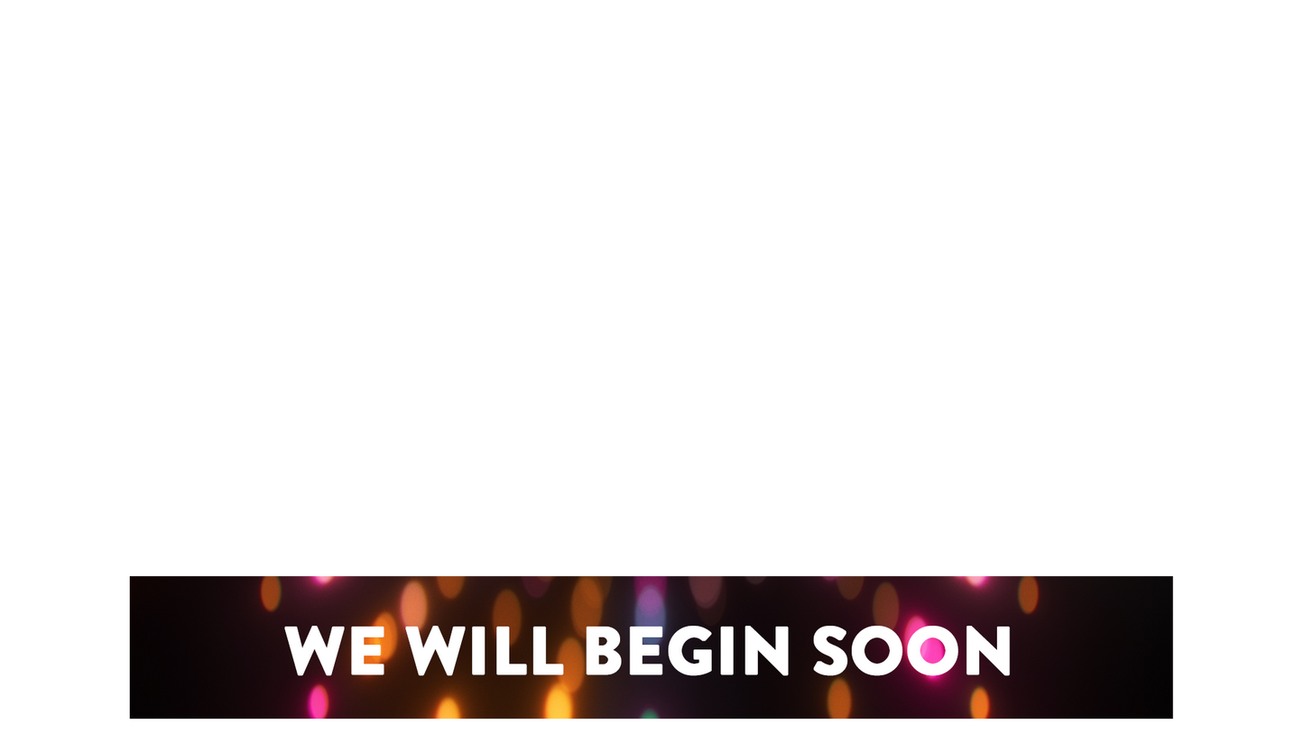 Signal Lower Third We Will Begin Soon