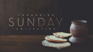 Communion Sunday