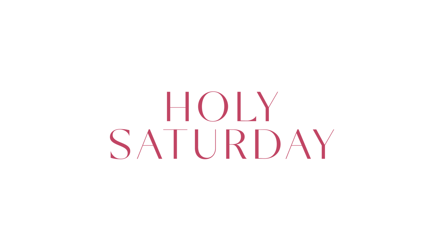 Easter Light Holy Saturday