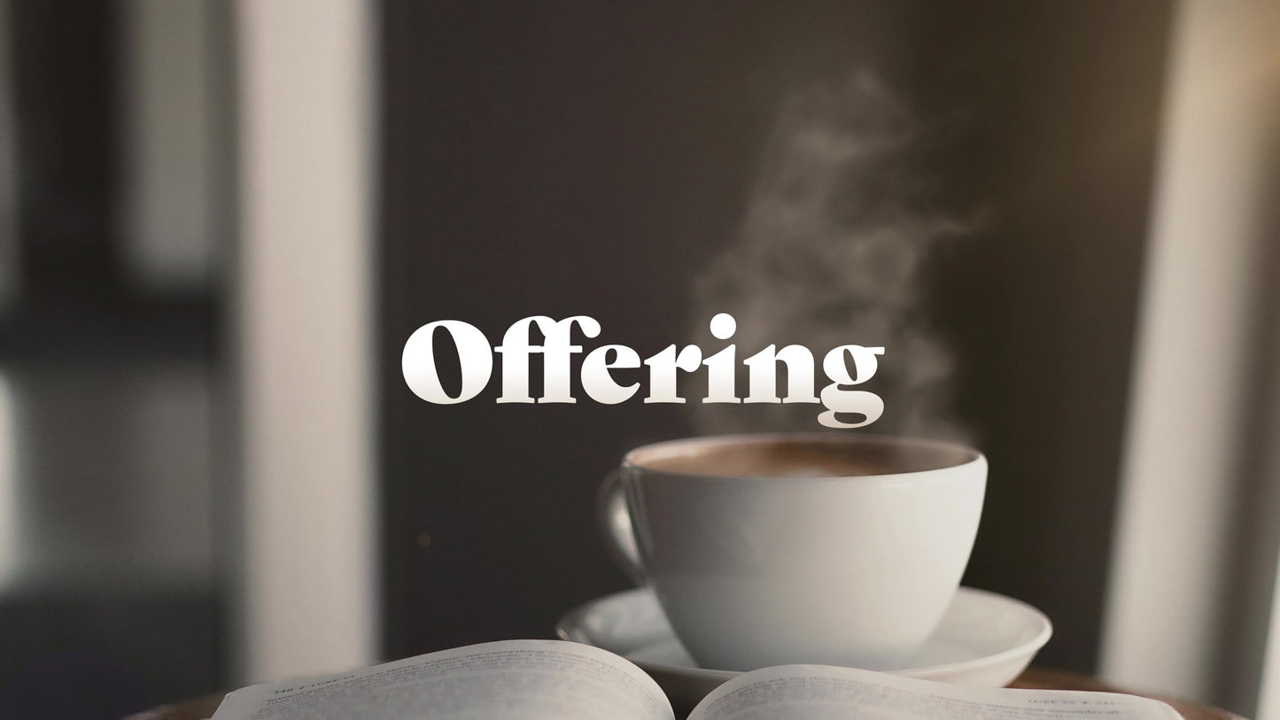 Morning Coffee Offering