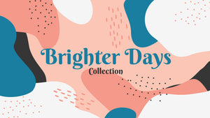 Brighter Days