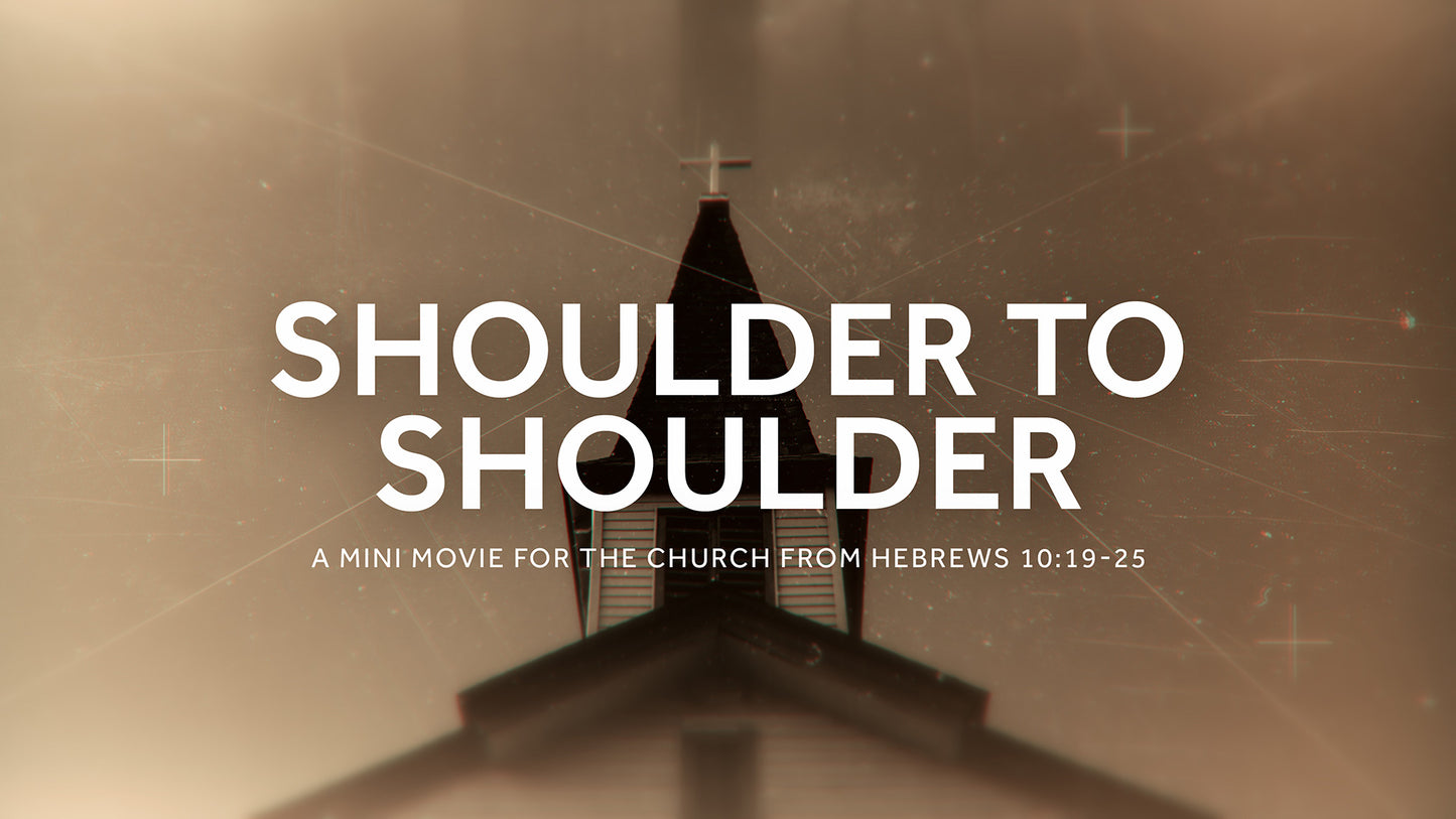 Shoulder to Shoulder