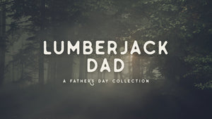 Lumberjack Dad