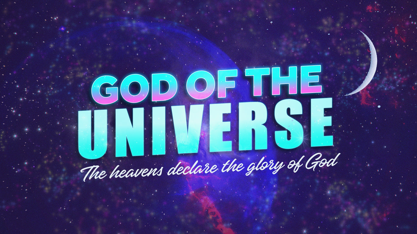God Of The Universe Sermon
