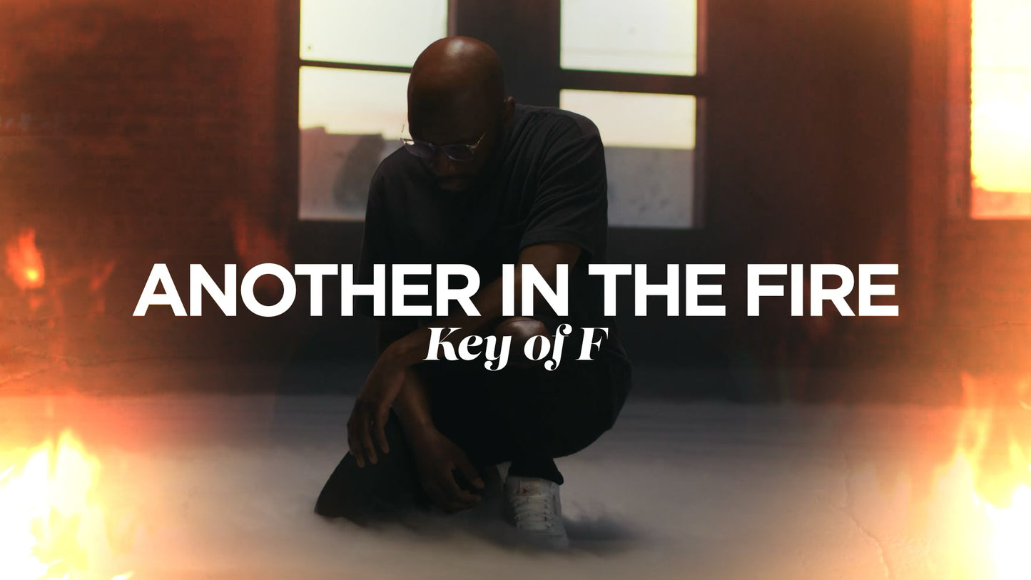 Another In The Fire - Key Of F
