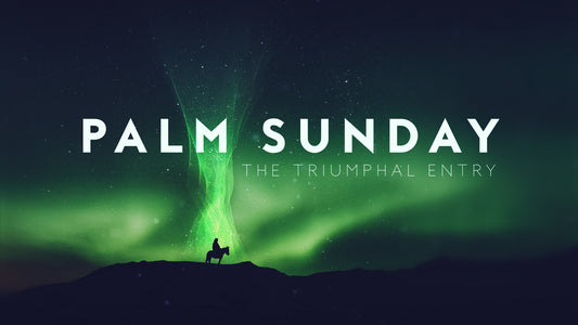 Holy Week Glow Palm Sunday